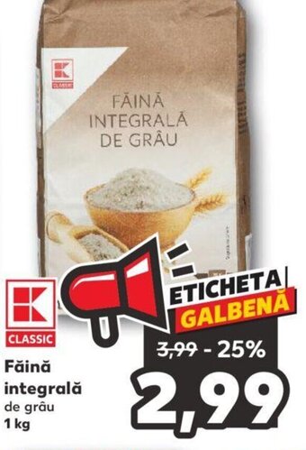 KAUFLAND CLASSIC Făină integrală 1 kg