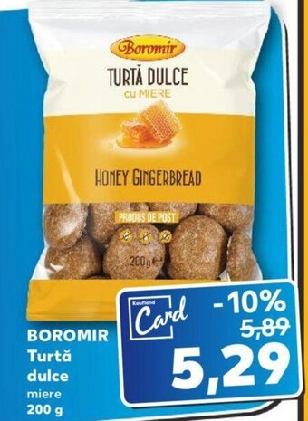 Kaufland BOROMIR Turtă dulce 200g Ofertă