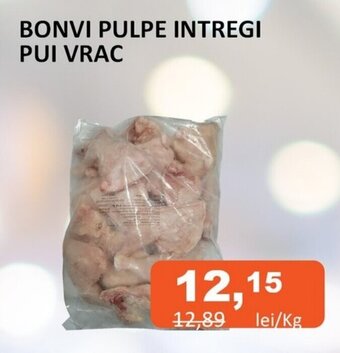 Unicarm BONVI PULPE INTREGI PUI VRAC 1 kg Ofertă