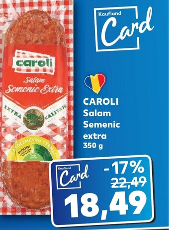 Kaufland CAROLI Salam Semenic extra Ofertă