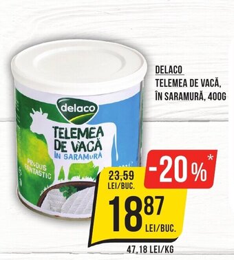 Mega Image DELACO TELEMEA DE VACĂ, ÎN SARAMURĂ, 400G Ofertă
