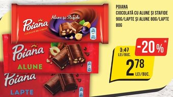 Mega Image POIANA CIOCOLATĂ CU ALUNE ȘI STAFIDE 90G/LAPTE ŞI ALUNE 80G/LAPTE 80G Ofertă