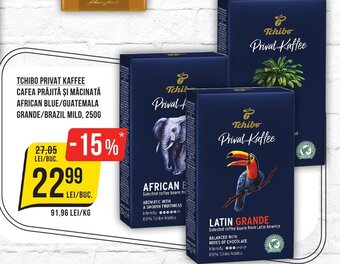 TCHIBO PRIVAT KAFFEE CAFEA PRĂJITĂ ȘI MĂCINATĂ AFRICAN BLUE/GUATEMALA GRANDE/BRAZIL MILD, 250G