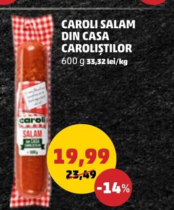 Penny CAROLI SALAM DIN CASA CAROLIŞTILOR Ofertă