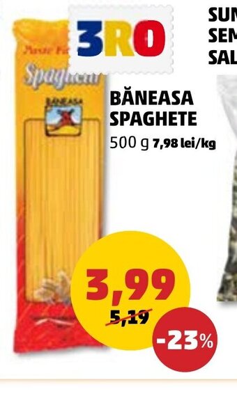 Penny BĂNEASA SPAGHETE Ofertă