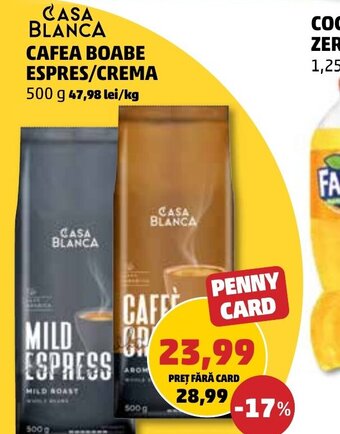 Penny CASA BLANCA CAFEA BOABE ESPRES CREMA Ofertă
