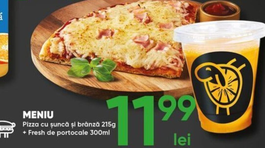 PROFI MENIU Pizza cu şuncă și brânză 215g + Fresh de portocale 300ml Ofertă