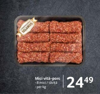 Mici vită-porc -8 mici / tăviţă - per kg