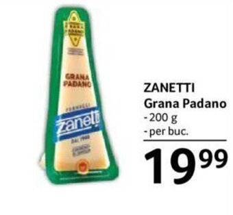 Selgros ZANETTI Grana Padano Ofertă