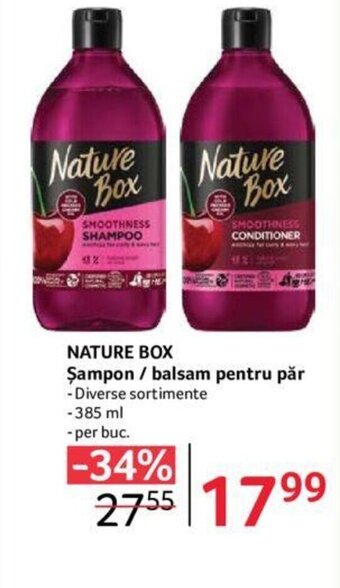 Selgros NATURE BOX Şampon / balsam pentru păr Ofertă