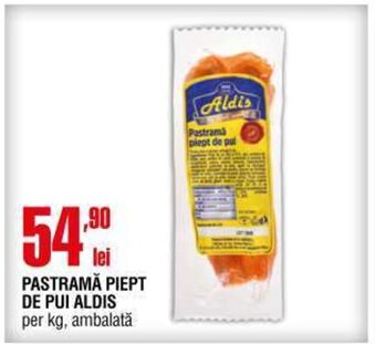 Cora PASTRAMĂ PIEPT DE PUI ALDIS Ofertă
