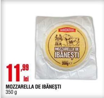 Cora MOZZARELLA DE IBĂNEŞTI 350 g Ofertă