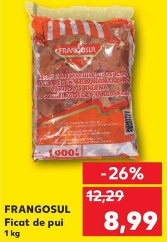 Kaufland FRANGOSUL Ficat de pui 1 kg Ofertă