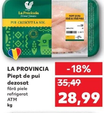 Kaufland LA PROVINCIA Piept de pui dezosat Ofertă