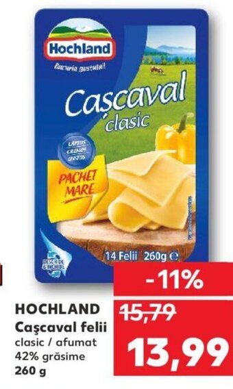 Kaufland HOCHLAND Caşcaval felii Ofertă