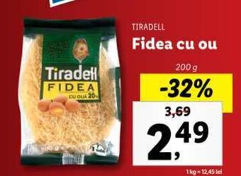 Lidl TIRADELL Fidea cu ou Ofertă
