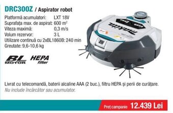 Makita DRC300Z/ Aspirator robot Ofertă