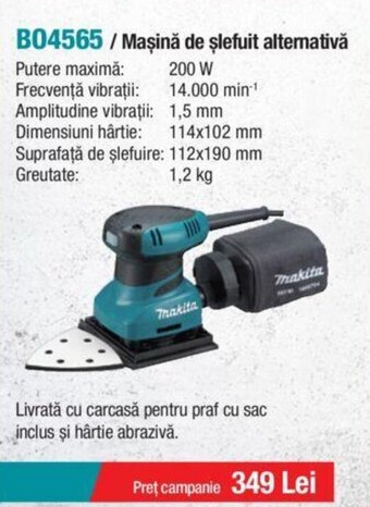 Makita B04565/ Maşină de șlefuit alternativă Ofertă