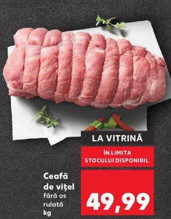 Kaufland Ceafă de viţel Ofertă