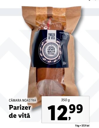 Lidl CĂMARA NOASTRĂ Parizer de vită Ofertă