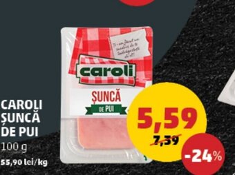 Penny CAROLI ŞUNCĂ DE PUI Ofertă