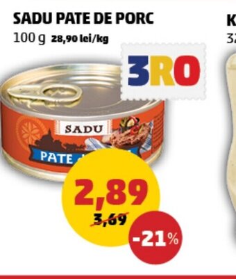 Penny SADU PATE DE PORC Ofertă