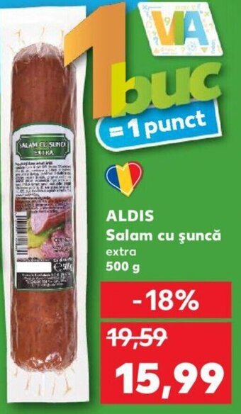 Kaufland ALDIS Salam cu şuncă extra Ofertă