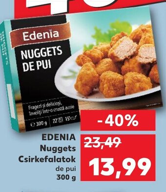 Kaufland EDENIA Nuggets Csirkefalatok Ofertă