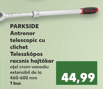 Kaufland PARKSIDE Antrenor telescopic cu clichet Teleszkópos racsnis hajtókar Ofertă