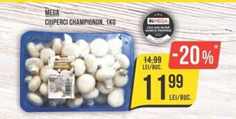 Mega Image MEGA CIUPERCI CHAMPIGNON, 1KG Ofertă