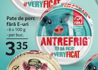 Selgros Pate de porc fără E-uri Ofertă