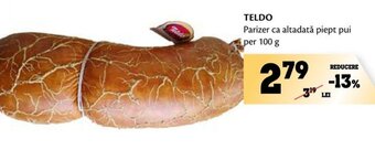 Annabella TELDO Parizer ca altadată piept pui per 100 g Ofertă