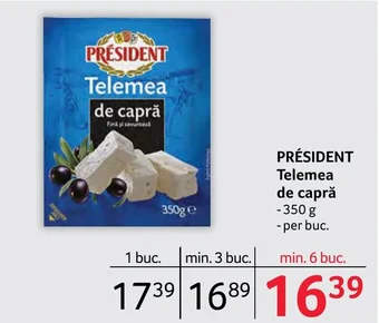 Selgros PRÉSIDENT Telemea de capră -350 g Ofertă
