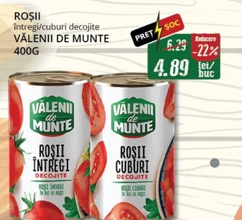 ROȘII întregi/cuburi decojite VĂLENII DE MUNTE