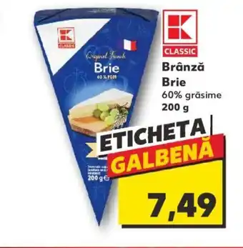 Kaufland Brânză Brie 60% grăsime 200 g Ofertă