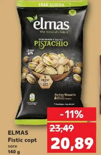 Kaufland ELMAS Fistic copt Ofertă