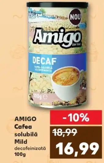 Kaufland AMIGO Cafea solubilă Mild decofeinizată Ofertă