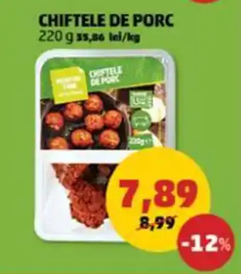 Penny CHIFTELE DE PORC Ofertă