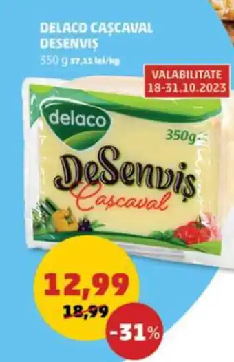 Penny DELACO CASCAVAL DESENVIS Ofertă