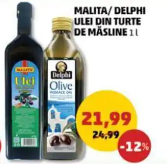 Penny MALITA/ DELPHI ULEI DIN TURTE DE MĂSLINE 11 Ofertă