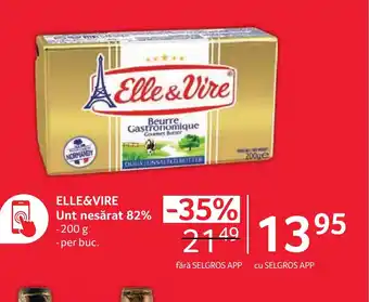 ELLE&VIRE Unt nesărat 82% -35%