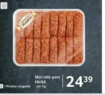 Selgros Mici vită-porc tăviţă Ofertă