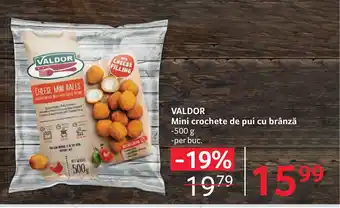 Selgros VALDOR Mini crochete de pui cu brânză Ofertă