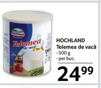 Selgros HOCHLAND Telemea de vacă Ofertă
