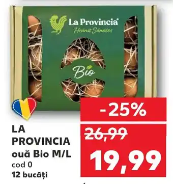 Kaufland LA PROVINCIA ouă Bio M/L cod 0 12 bucăți Ofertă