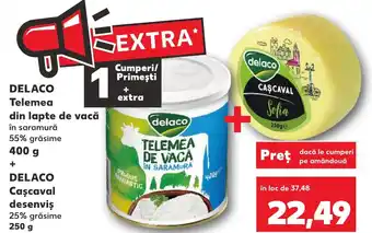 Kaufland DELACO Telemea din lapte de vacă + DELACO Caşcaval desenvis Ofertă