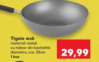 Kaufland Tigaie wok material: metal cu mâner din bachelită diametru: cca. 32cm 1 buc Ofertă