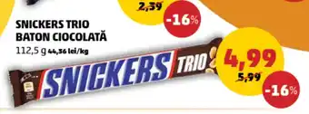 Penny SNICKERS TRIO BATON CIOCOLATĂ Ofertă
