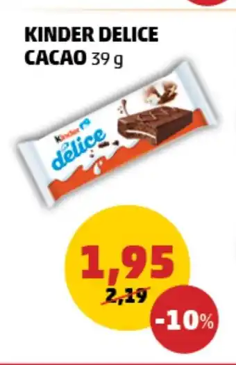 Penny KINDER DELICE CACAO 39 g Ofertă