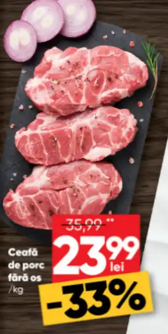PROFI Ceafă de porc fără os Ofertă